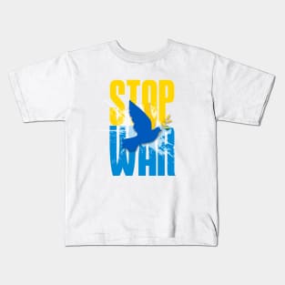 Stop War! Stop the Ukraine War! Kids T-Shirt